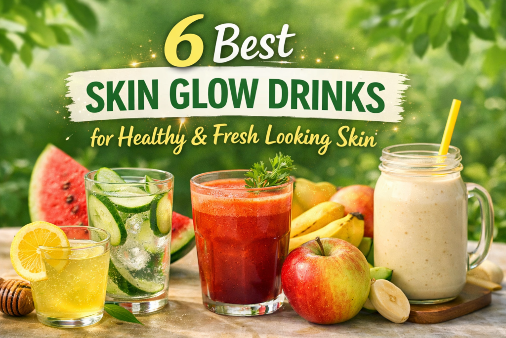 6 best skin glow drinks including lemon honey water, cucumber water, watermelon juice, carrot beetroot juice, apple drink and banana milk for healthy glowing skin using natural drinks for skin glow . best glowing skin drink